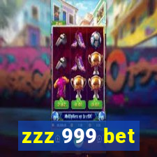 zzz 999 bet